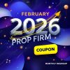 February 2026 Prop Firm Coupon Codes & Discounts – Monthly Roundup