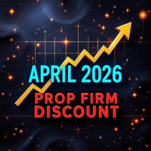 April 2026 Prop Firm Coupon Codes & Discounts – Monthly Roundup