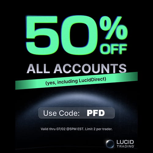 Lucid Trading: 50% Off Any Evaluation (Limit 2 per trader) with code 'PFD'