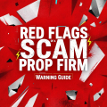 Red Flags of a Scam Prop Firm 2026: Warning Guide